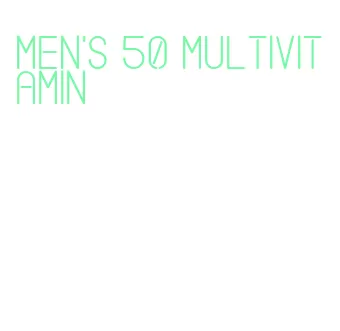 men's 50 multivitamin