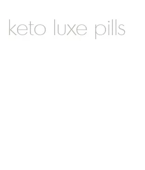 keto luxe pills