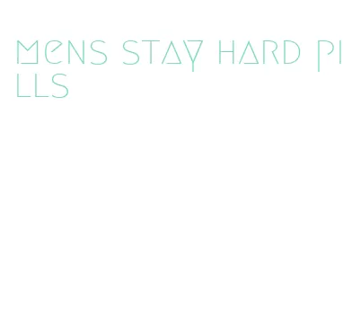 mens stay hard pills