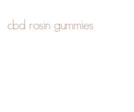 cbd rosin gummies