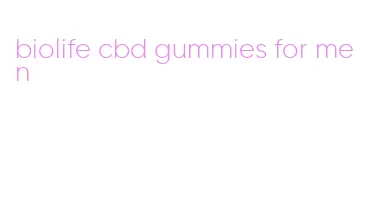 biolife cbd gummies for men