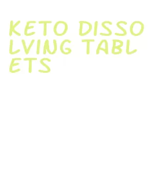 keto dissolving tablets