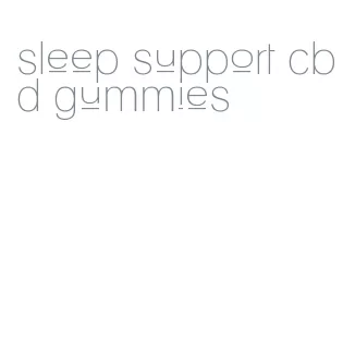 sleep support cbd gummies