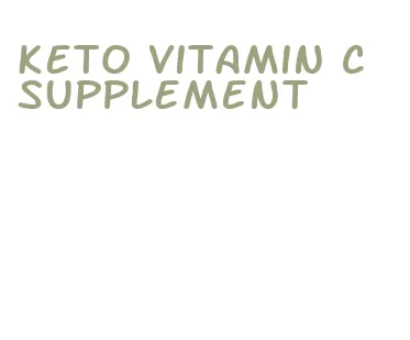 keto vitamin c supplement