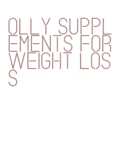 olly supplements for weight loss