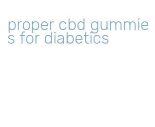 proper cbd gummies for diabetics