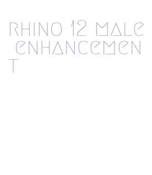 rhino 12 male enhancement