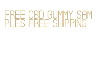 free cbd gummy samples free shipping