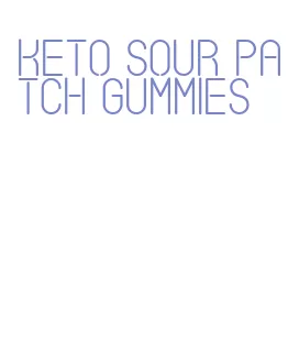 keto sour patch gummies