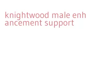 knightwood male enhancement support