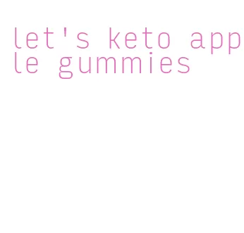 let's keto apple gummies