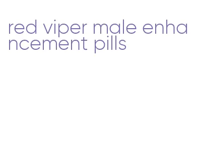 red viper male enhancement pills