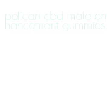 pelican cbd male enhancement gummies