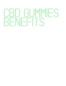 cbd gummies benefits