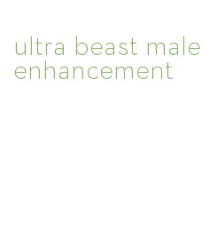 ultra beast male enhancement