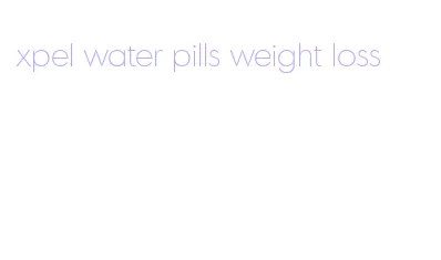 xpel water pills weight loss