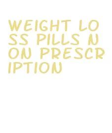 weight loss pills non prescription