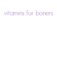 vitamins for boners