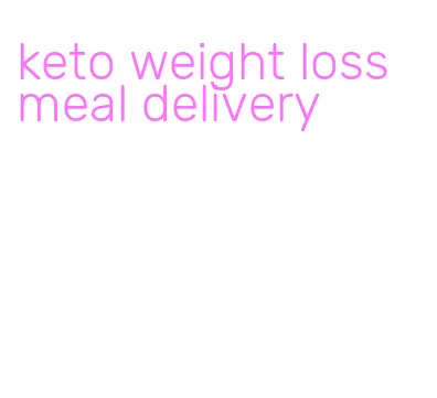 keto weight loss meal delivery