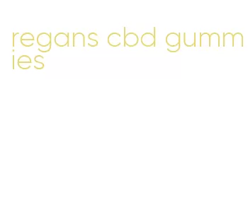 regans cbd gummies