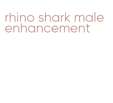 rhino shark male enhancement