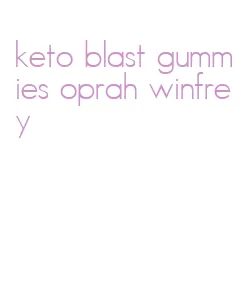 keto blast gummies oprah winfrey