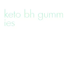 keto bh gummies