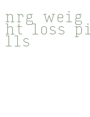 nrg weight loss pills