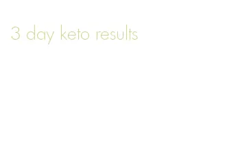 3 day keto results