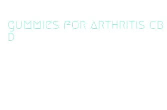 gummies for arthritis cbd