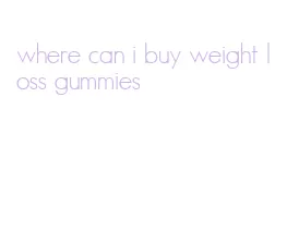 where can i buy weight loss gummies