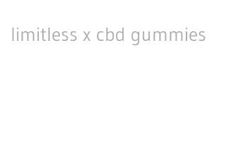 limitless x cbd gummies