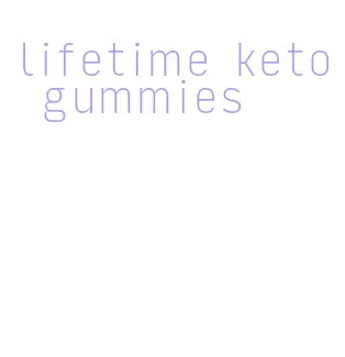 lifetime keto gummies