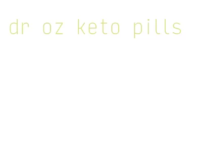 dr oz keto pills