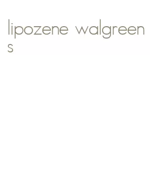 lipozene walgreens