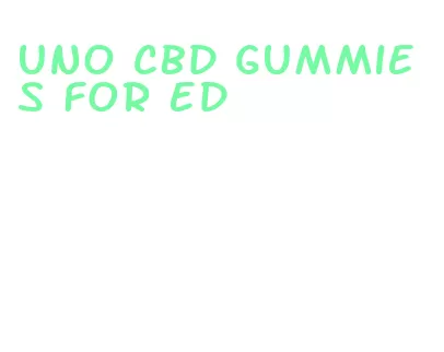 uno cbd gummies for ed