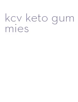 kcv keto gummies