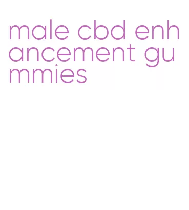 male cbd enhancement gummies