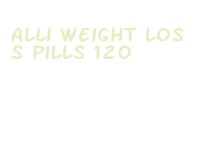 alli weight loss pills 120