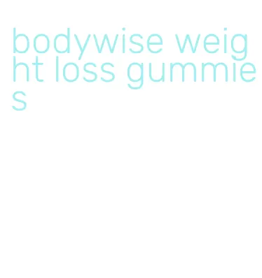 bodywise weight loss gummies