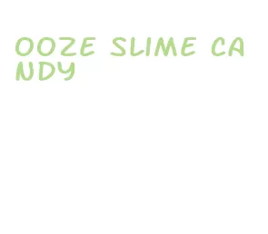 ooze slime candy