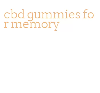 cbd gummies for memory