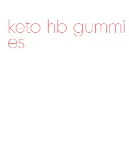 keto hb gummies