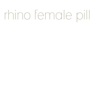 rhino female pill