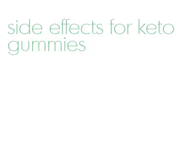 side effects for keto gummies