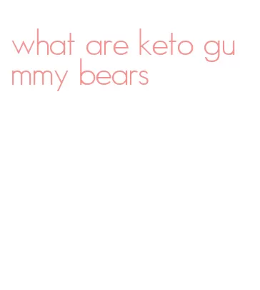 what are keto gummy bears