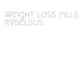 weight loss pills rybelsus