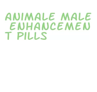 animale male enhancement pills