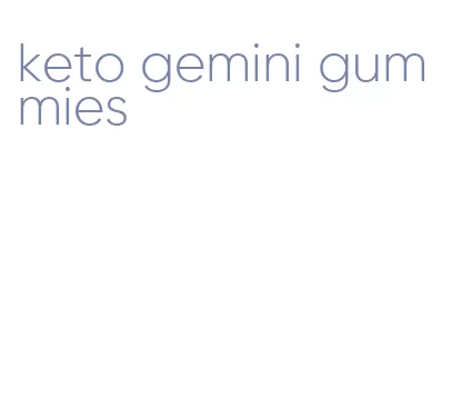 keto gemini gummies