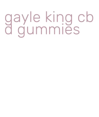 gayle king cbd gummies